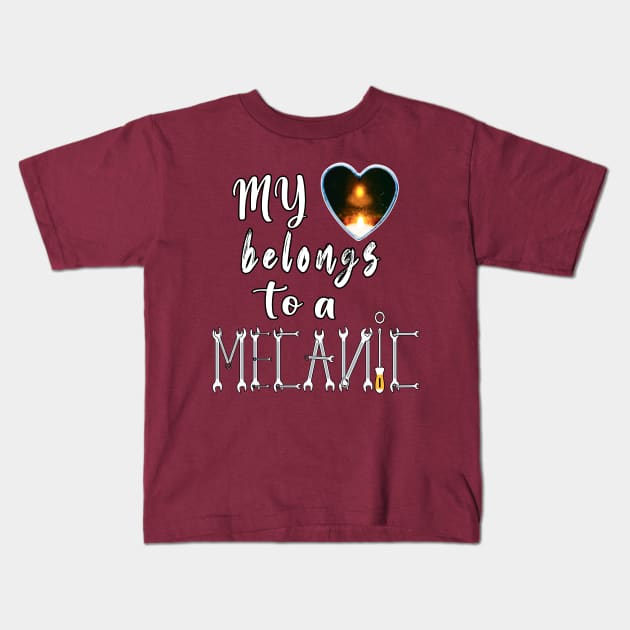 My Heart Belongs To A Mecanic Kids T-Shirt by ArticArtac